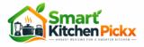 Smart Kitchen Pickx logo featuring kitchen appliances inside a green and orange house icon, with the tagline “Honest Reviews for a Smarter Kitchen.”